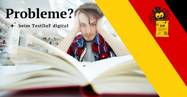 Probleme beim digitalen TestDaF